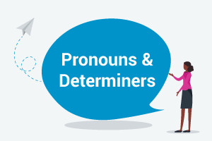 English Grammar - Pronouns & Determiners (Intermediate level)