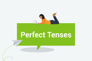 Cours d'anglais-Perfect Tenses (Upper-Intermediate Level)