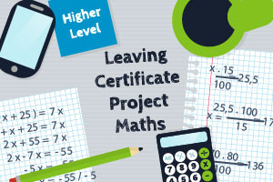 Leaving Certificate Project Maths - Higher Level