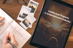 Managing Intellectual Property in Entertainment Industries