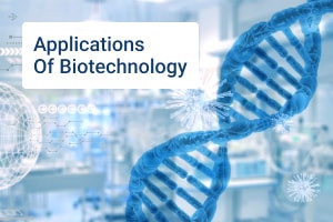 Applications de la biotechnologie