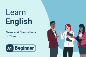 Imparare l'inglese: Date e Preposizioni del tempo