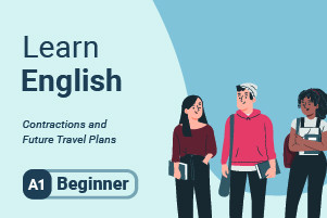 Aprender Inglês: Contrações e Planos de Viagem do Futuro