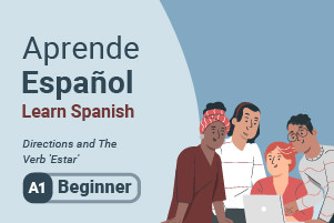 Aprenda espanhol: Direções e O Verbo "Estar"