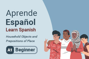 Apprendre l'espagnol: objets de ménage et prépositions de la place
