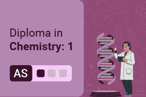 Diploma in AS - Level Chemistry: 1