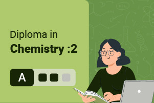 Diploma in A-Level Chemistry: 2