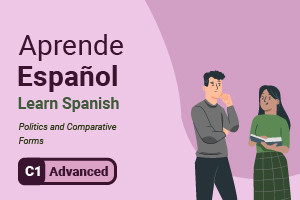 Aprender español: Política y formas comparativas