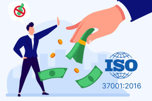 ISO 37001 : 2016 - The Complete Anti-bribery Management Systems Guide