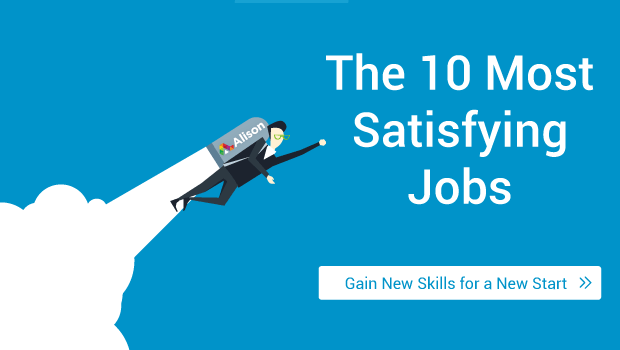 The Top 10 Most Satisfying Jobs