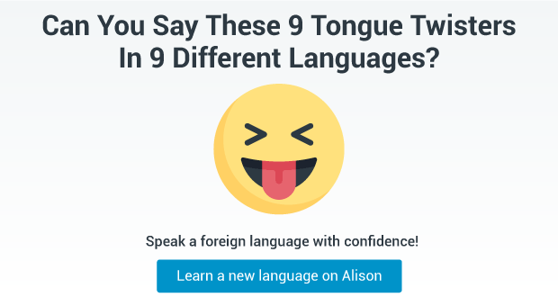 Can you say these 9 Tongue Twisters in 9 Different Languages?