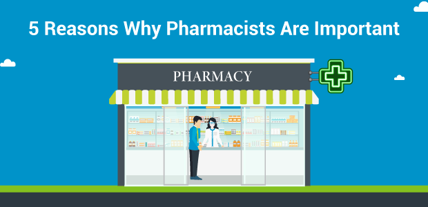 5 Reasons Why Pharmacists Are Important