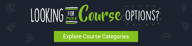 Looking for more course options?