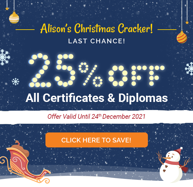 ALISON'S CHRISTMAS CRACKER - 25% OFF Your Certificate or Diploma Starting Tomorrow