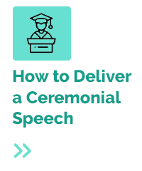 How to Deliver a Ceremonial Speech