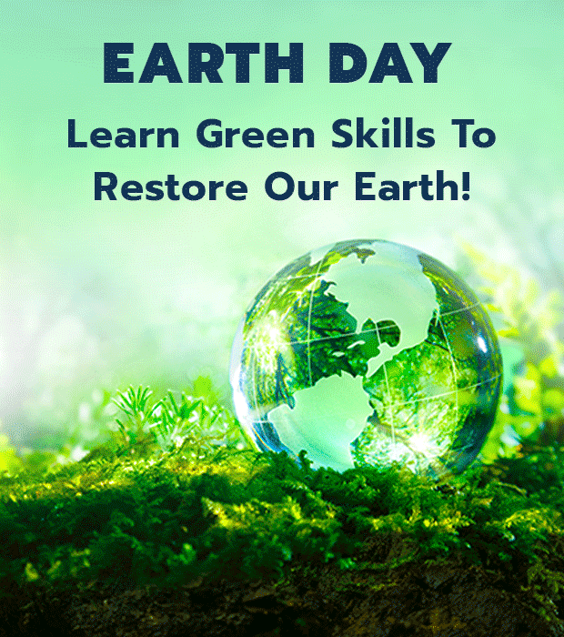 Earth Day 2021 Green Skills For A Greener Planet ☘️