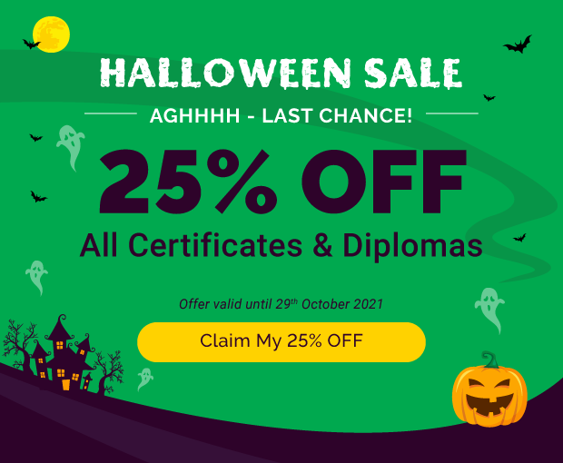 🎃 Halloween SALE - 25% OFF Certs & Diplomas - Just HOURS Remain! ⏱️