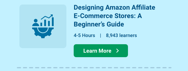Designing Amazon Affiliate E-Commerce Stores: A Beginner's Guide