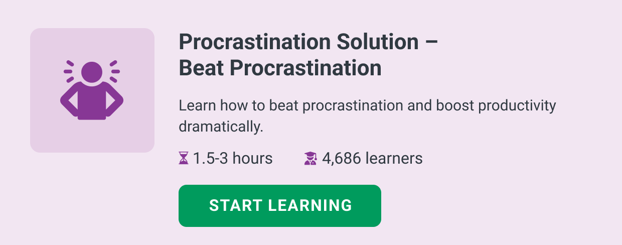 Procrastination Solution – Beat Procrastination