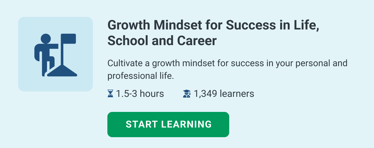 Growth Mindset for Success in Life, School and Career