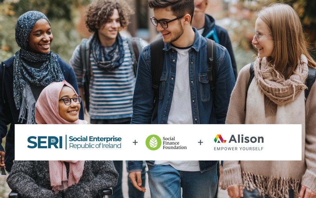 Social Enterprise Republic of Ireland (SERI), Social Finance Foundation and Alison Partner to Empower Ireland's 4,335 Social Enterprises with New Financial Literacy Hub