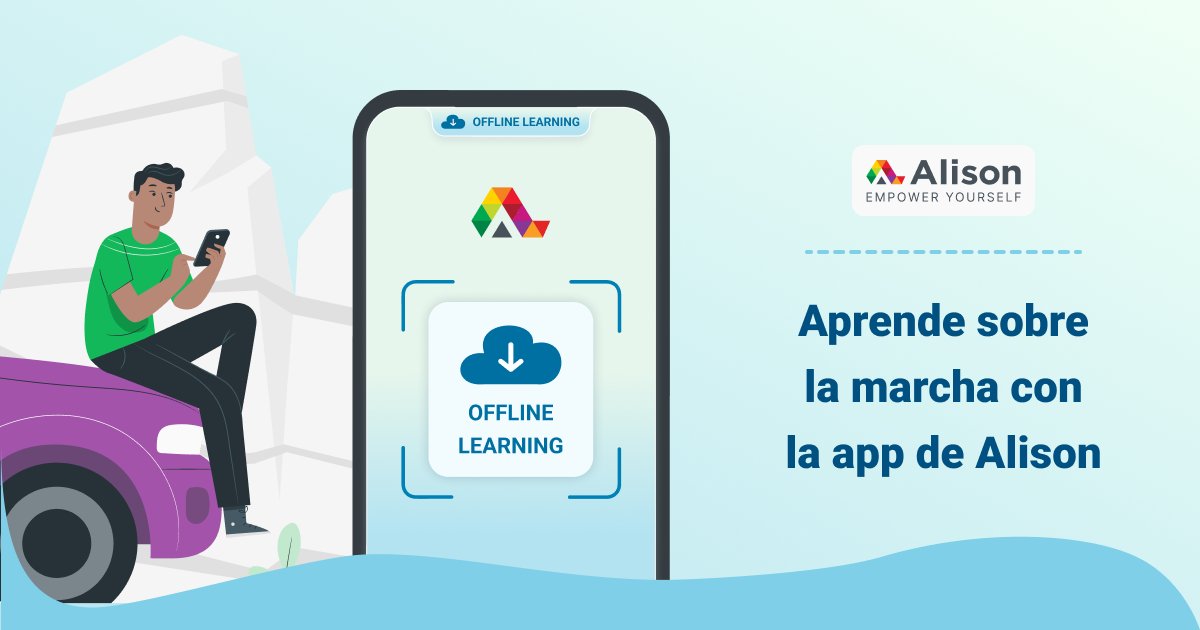 Learn Offline Anytime, Anywhere, With The Alison App